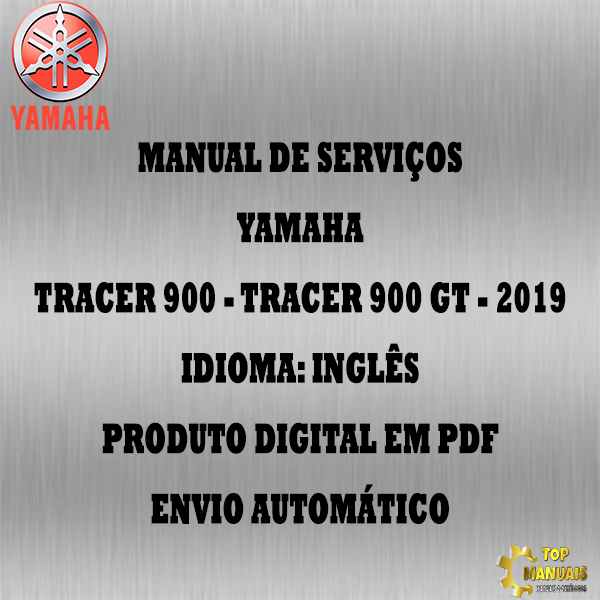 Manual De Serviços - Yamaha - TRACER 900 - TRACER 900 GT - 2019