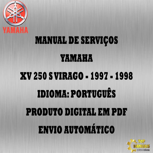 Manual De Serviços - Yamaha - XV 250 S Virago - 1997 - 1998