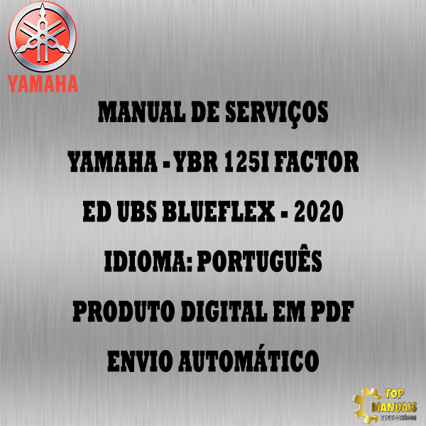 Manual De Serviços - Yamaha - YBR 125i Factor ED UBS BlueFlex - 2020