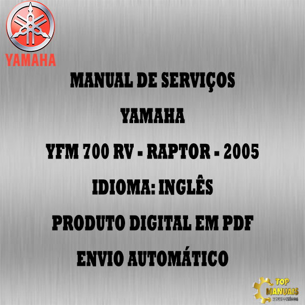 Manual De Serviços - Yamaha - YFM 700 RV - Raptor - 2005