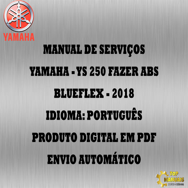 Manual De Serviços - Yamaha - YS 250 FAZER Abs Blueflex - 2018