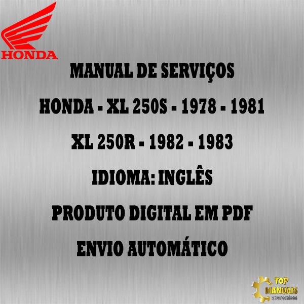 Manual de Serviços - Honda - XL 250S - 1978 - 1981 - XL 250R - 1982 - 1983