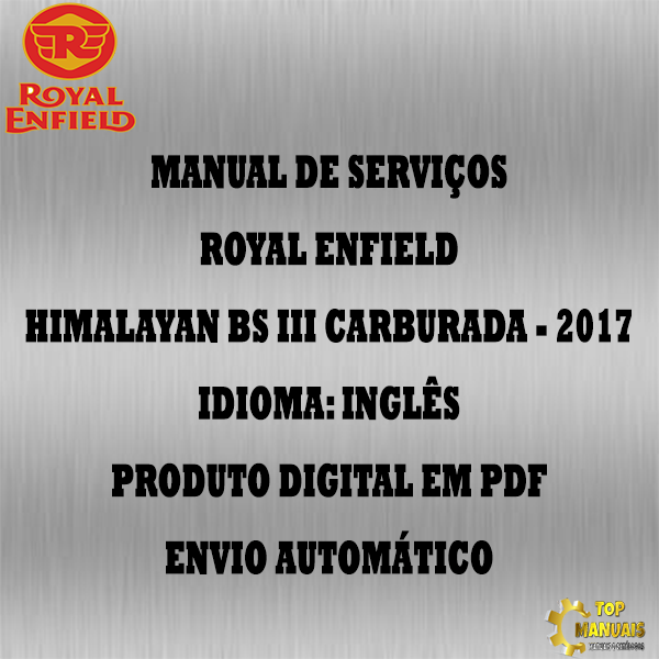 Manual De Serviços - Royal Enfield - Himalayan BS III Carburada - 2017
