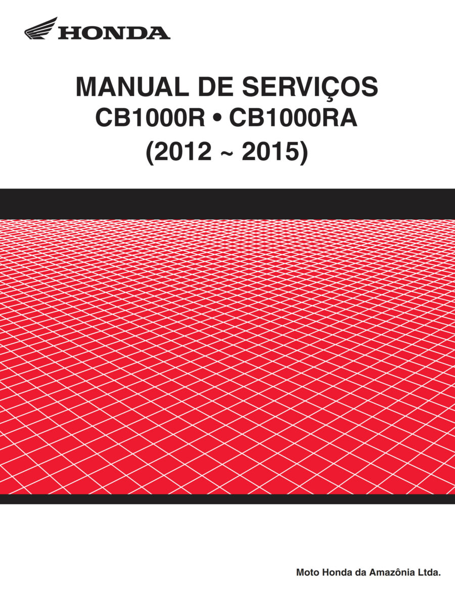 Manual De Serviços - Honda - CB 1000 R - RA - 2012 - 2015