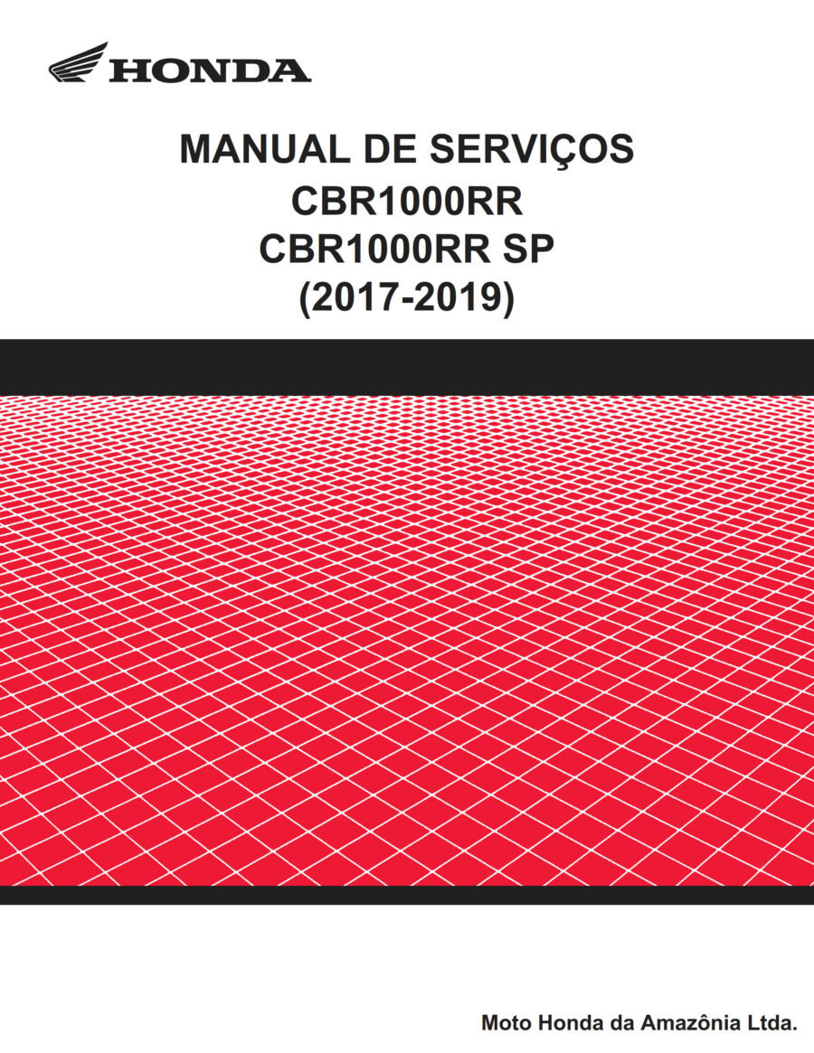 Manual De Serviços - Honda - CBR 1000 RR - CBR 1000 RR SP - 2017 - 2019