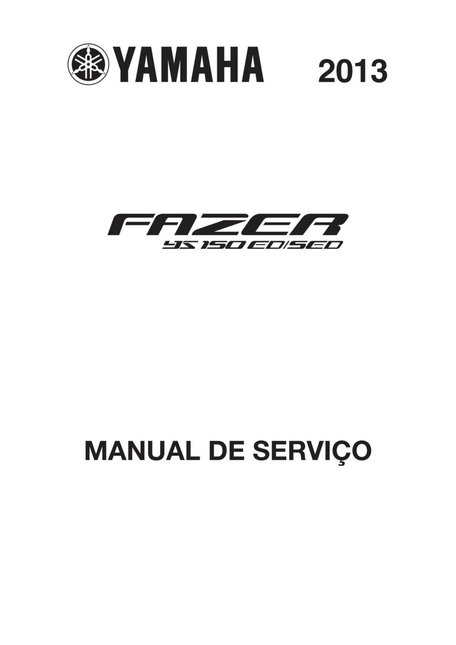 Manual De Serviços - Yamaha - YS 150 FAZER - ED - SED - 2013