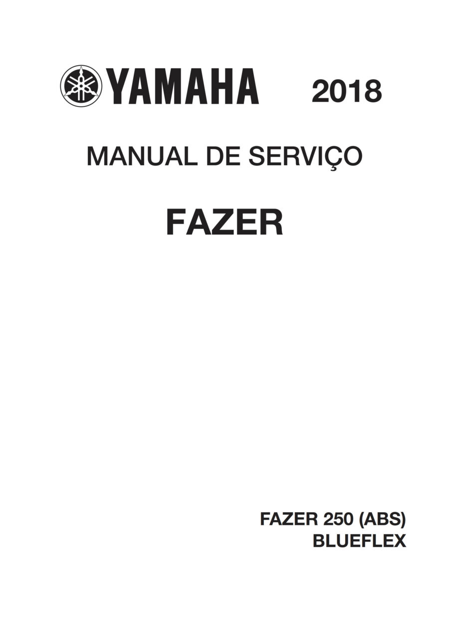 Manual De Serviços - Yamaha - YS 250 FAZER Abs Blueflex - 2018