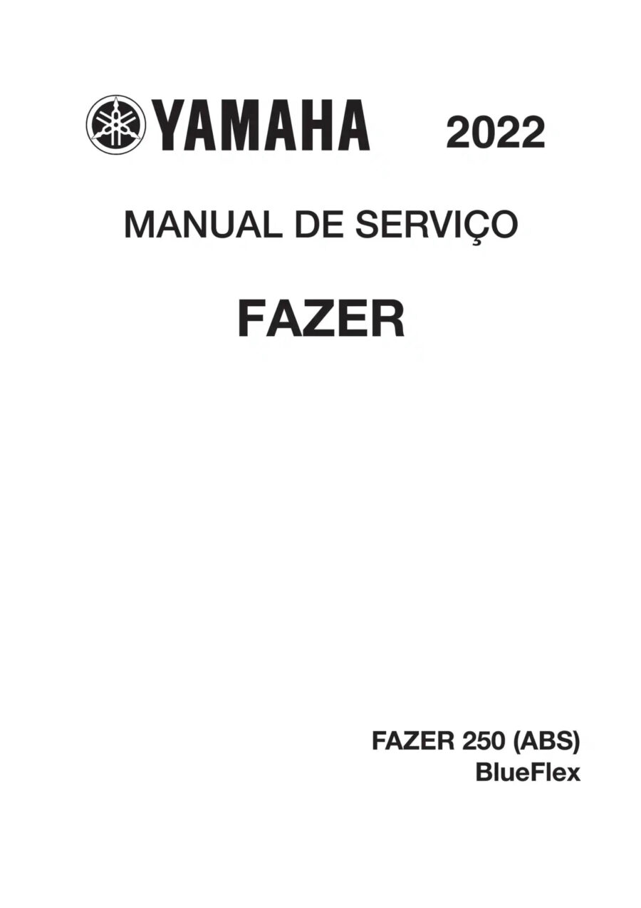 Manual De Serviços - Yamaha - YS 250 FAZER Abs Blueflex - 2022