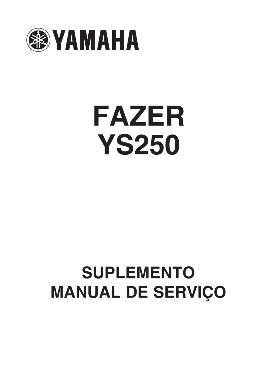 Manual De Serviços - Yamaha - YS 250 FAZER Blueflex - 2006 - 2015