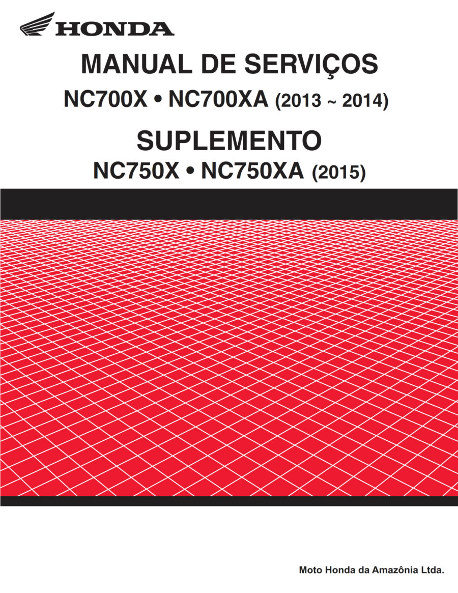 Manual de Serviços - Honda - NC 700X - XA - 2013 - 2014 - NC 750X - XA - 2015