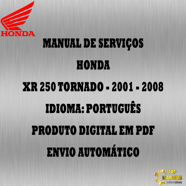 Manual De Serviços - Honda - XR 250 Tornado - 2001 - 2008