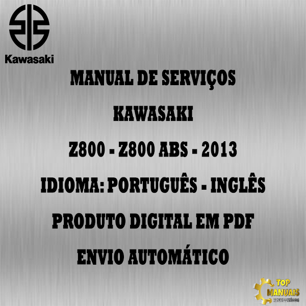 Manual De Serviços - Kawasaki - Z800 - Z800 ABS - 2013