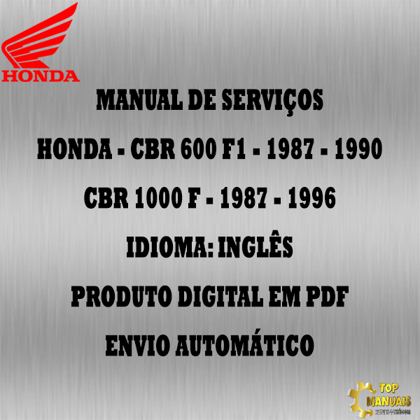 Manual De Serviços - Honda - CBR 600 F1 - 1987 - 1990 - CBR 1000 F - 1987 - 1996