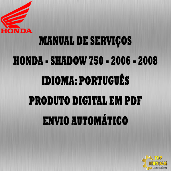 Manual De Serviços - Honda - SHADOW 750 - 2006 - 2008