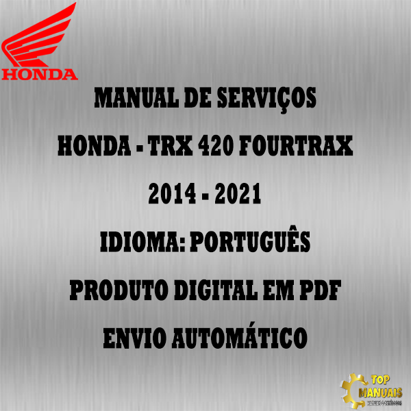Manual De Serviços - Honda - TRX 420 FOURTRAX - 2014 - 2021