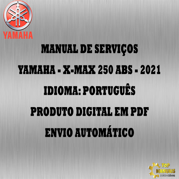 Manual De Serviços - Yamaha - X-MAX 250 ABS - 2021