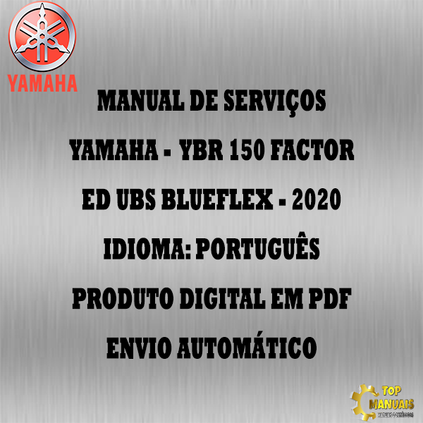 Manual De Serviços - Yamaha - YBR 150 Factor ED UBS BlueFlex - 2020