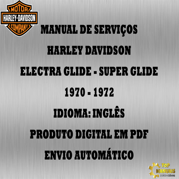 Manual De Serviços - Harley Davidson - Electra Glide - Super Glide - 1970 - 1972